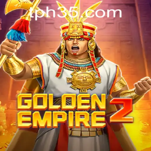 Discover the Adventure of GoldenEmpire2: A Journey with PH35